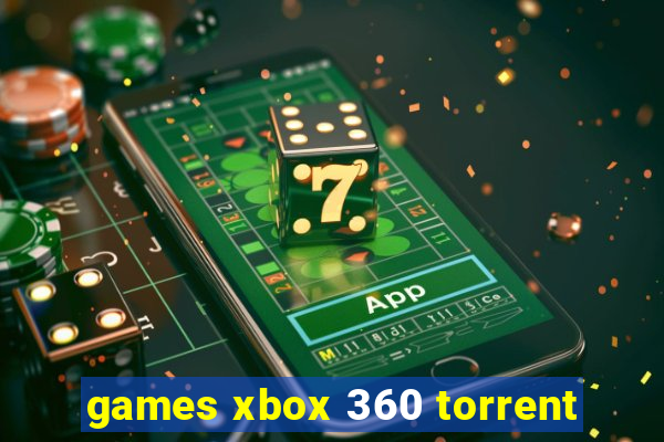 games xbox 360 torrent